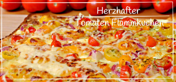 tomaten flammkuchen herzhaft Tomaten Flammkuchen Rezept